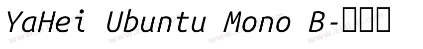 YaHei Ubuntu Mono B字体转换
